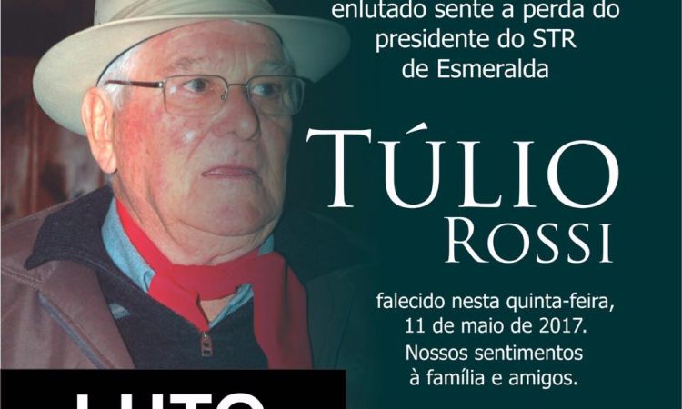 Morre o tradicionalista e sindicalista Túlio Rossi