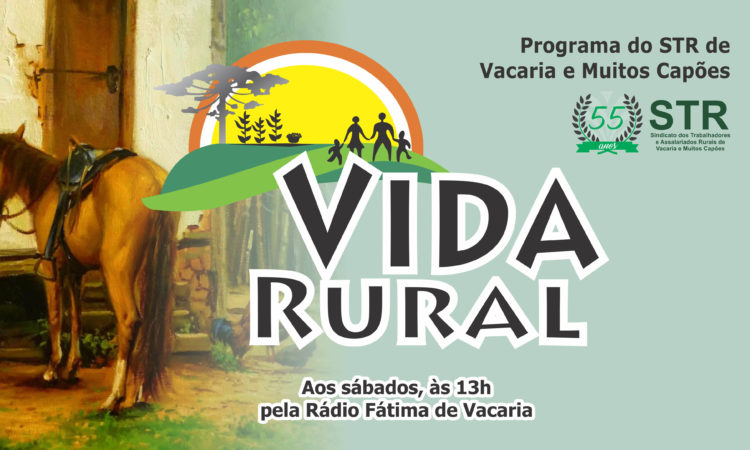 Programa Vida Rural, exibido dia 23 de março de 2018