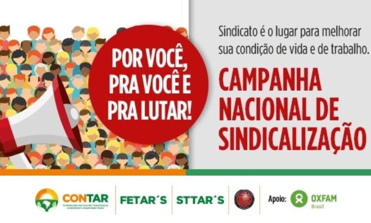 CAMPANHA NACIONAL DE SINDICALIZAÇÃO FOI LANÇADA PELA CONTAR