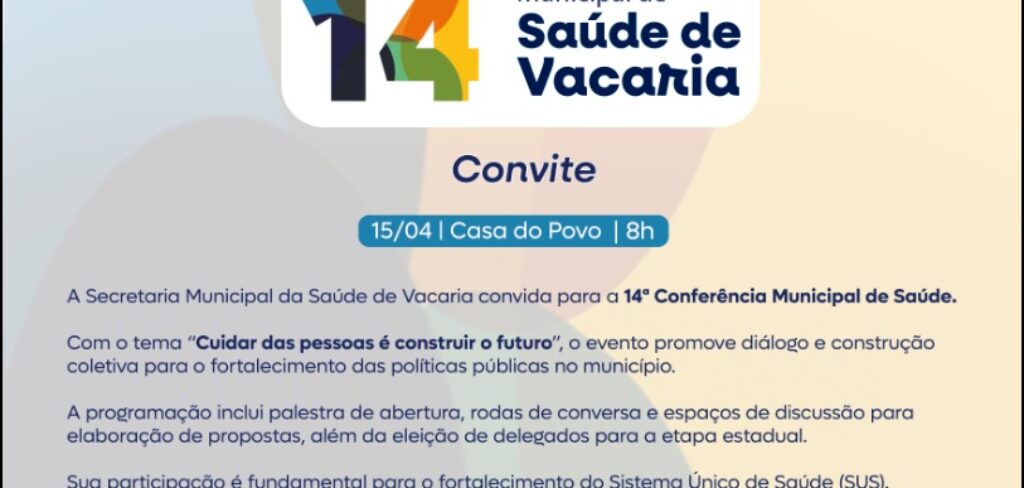 STR DE VACARIA E MUITOS CAPÕES CONVIDA PARA A CONFERÊNCIA MUNICIPAL DE SAÚDE